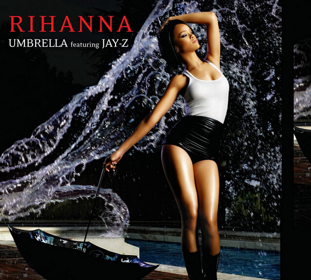 Umbrella -- Rihanna